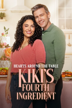 Hearts Around the Table: Kiki's Fourth Ingredient (2025) download