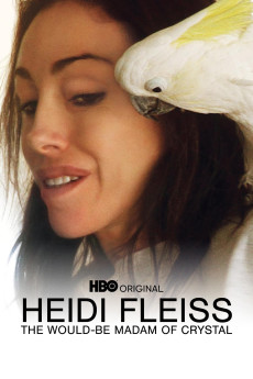 Heidi Fleiss: The Would-Be Madam of Crystal (2008) download