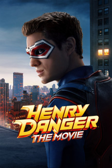 Henry Danger: The Movie (2025) download