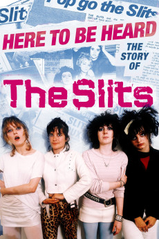 Here to Be Heard: The Story of the Slits (2017) download