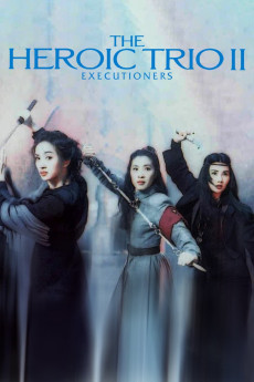 Heroic Trio 2: Executioners (1993) download