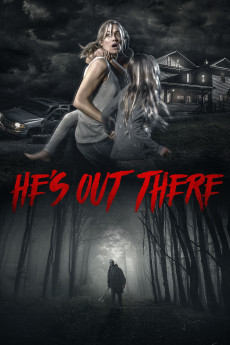 He's Out There (2018) download