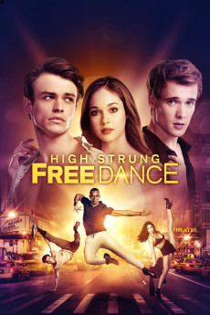 High Strung Free Dance (2018) download