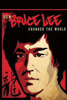 How Bruce Lee Changed the World (2009) download