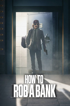 How to Rob a Bank (2024) download