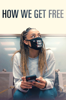 How We Get Free (2023) download