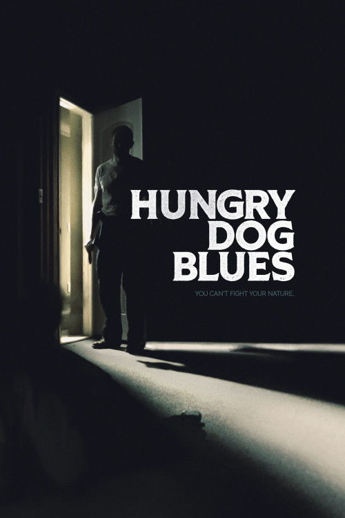 Hungry Dog Blues (2022) download