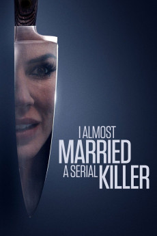 I Almost Married a Serial Killer (2019) download