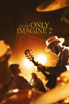 I Can Only Imagine 2 (2026) download