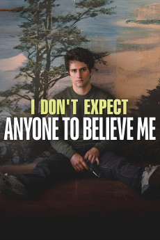 I Don't Expect Anyone to Believe Me (2023) download