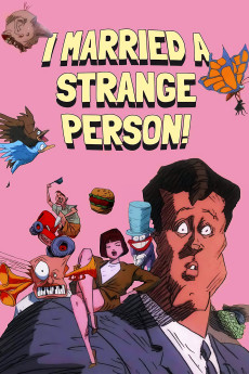 I Married a Strange Person! (1997) download