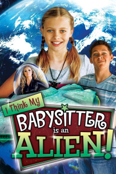 I Think My Babysitter's an Alien (2015) download