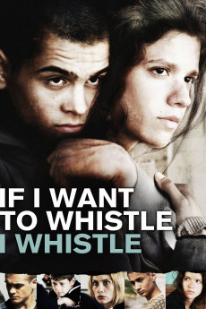 If I Want to Whistle, I Whistle (2010) download