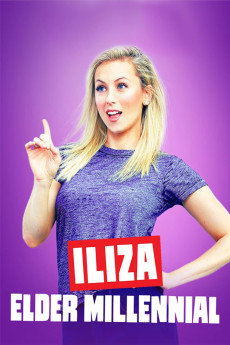 Iliza: Elder Millennial (2018) download