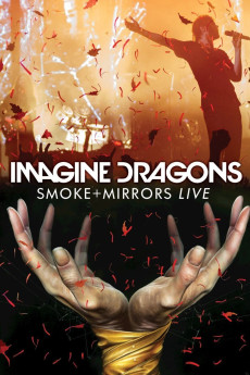 Imagine Dragons: Smoke + Mirrors (2016) download
