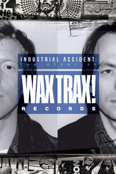 Industrial Accident: The Story of Wax Trax! Records (2018) download