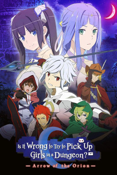 Is It Wrong to Try to Pick Up Girls in a Dungeon - Arrow of the Orion (2019) download