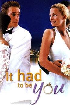 It Had to Be You (2000) download