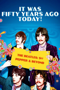 It Was Fifty Years Ago Today! The Beatles: Sgt. Pepper & Beyond (2017) download