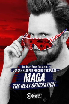 Jordan Klepper Fingers the Pulse: MAGA: The Next Generation (2025) download