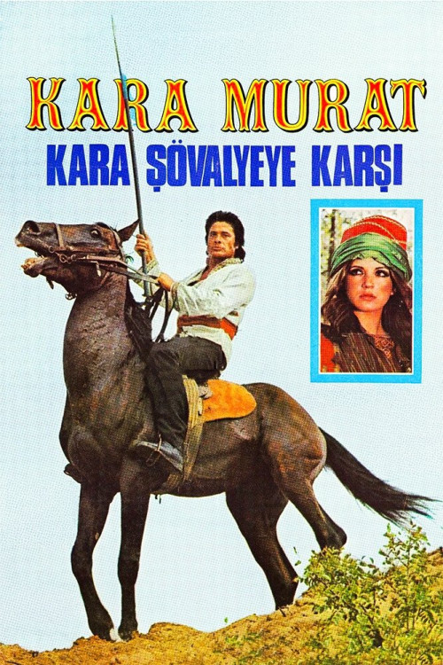 Kara Murat: Kara Sövalyeye Karsi (1975) download