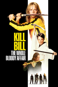 Kill Bill: The Whole Bloody Affair (2006) download