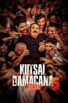Kutsal Damacana 5: Zombi (2025) download