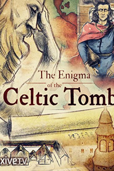 L'aventure humaine The Enigma of the Celtic Tomb (2017) download