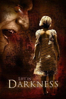 Left in Darkness (2006) download