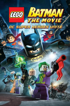 Lego Batman: The Movie - DC Super Heroes Unite (2013) download