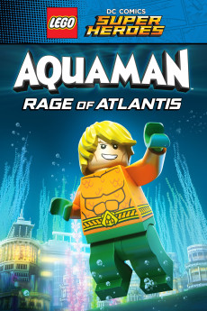 Lego DC Comics Super Heroes: Aquaman - Rage of Atlantis (2018) download