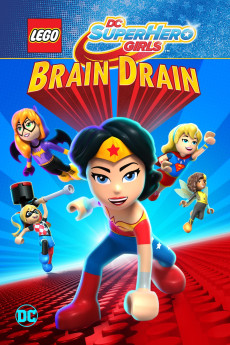 Lego DC Super Hero Girls: Brain Drain (2017) download