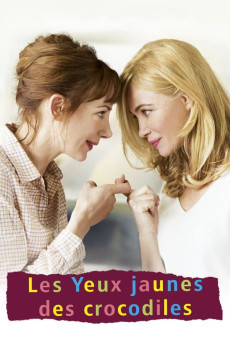 Les yeux jaunes des crocodiles (2014) download