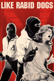 Like Rabid Dogs (1976) download