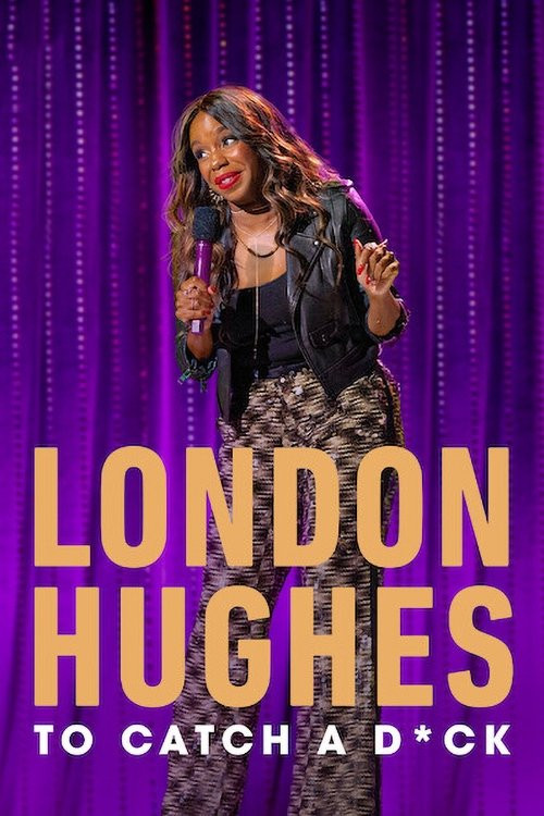 London Hughes: To Catch a Dick (2020) download