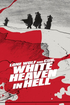 Lone Wolf and Cub: White Heaven in Hell (1974) download