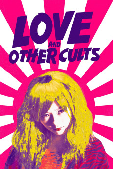 Love and Other Cults (2017) download