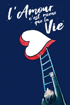 Love Is Better Than Life (2021) download