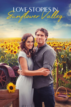 Love Stories in Sunflower Valley (2021) download