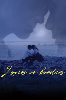 Lovers on Borders (2018) download