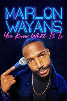 Marlon Wayans: You Know What It Is (2021) download