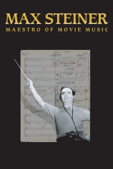 Max Steiner: Maestro of Movie Music (2019) download