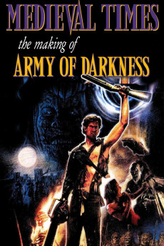 Medieval Times: The Making of 'Army of Darkness' (2015) download