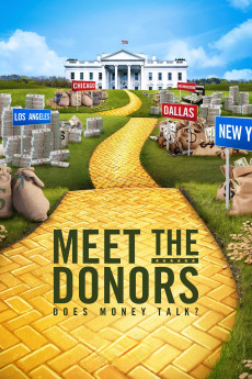 Meet the Donors: Does Money Talk? (2016) download