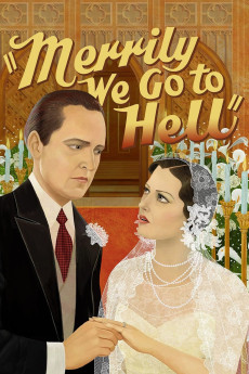 Merrily We Go to Hell (1932) download