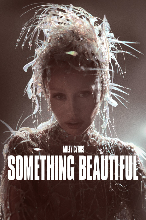 Miley Cyrus: Something Beautiful (2025) download