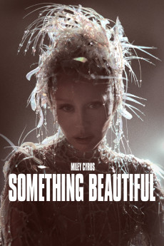 Miley Cyrus: Something Beautiful (2025) download