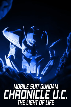 Mobile Suit Gundam Light of Life Chronicle U.C. (2019) download