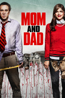 Mom and Dad (2017) download
