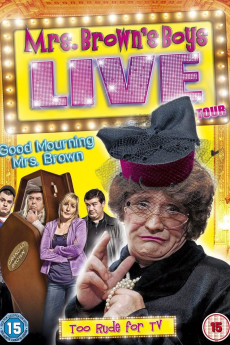 Mrs. Brown's Boys Live Tour: Good Mourning Mrs. Brown (2012) download